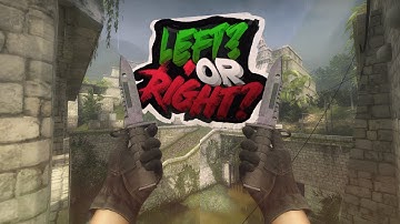 Left Handed vs Right Handed :-: CS:GO