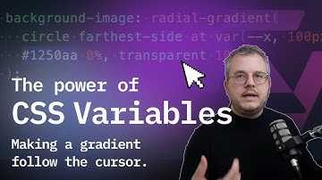 The Power of CSS Variables — Make a Gradient Follow the Cursor