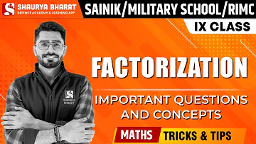 Class 9th 🔴Factorization - MATH -SAINIK, MILITARY SCHOOL/RIMC | by Sanjay sir