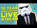 10 Year Channel Anniversary ALL DAY Live Stream! / 9am - 4pm ET / Talking Star Wars & anything else