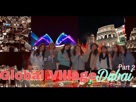 Global Village Dubai 2019 | Part 2