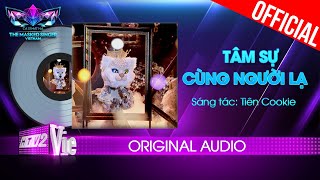 Tâm Sự Cùng Người Lạ - Miêu Quý Tộc | The Masked Singer Vietnam [Audio Lyrics]