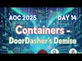 AOC 2025 Day 14: Containers - DoorDasher's Demise | Shield Security
