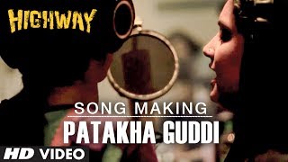 Patakha Guddi Song Making Highway Nooran Sisters | AR Rahman | Alia Bhatt, Randeep Hooda Resimi