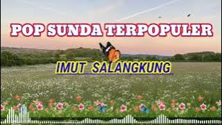 Pop Sunda terpopuler || imut Salangkung Nia Daniaty