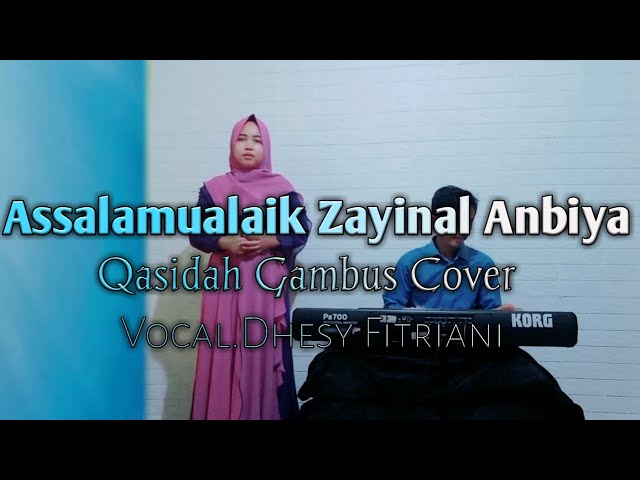 Assalamu'alaik Zayinal Anbiya (Qasidah Cover) Dhesy fitriani class=