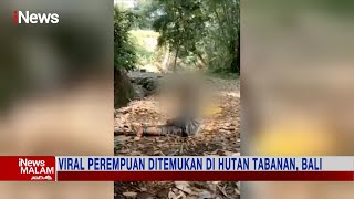 Polisi Temukan Fakta Baru Kasus Pemerkosaan yang Viral di Kawasan Bali #iNewsMalam 05/05