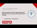 Community & Jurisprudence Pharmacy License Preparation | Smart Academy | Pharmacy Exam Class