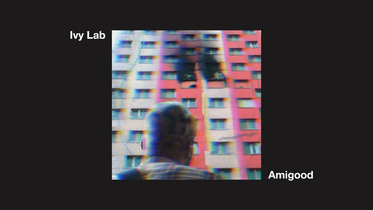 Ivy Lab - Amigood