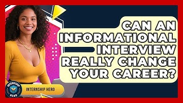 Can An Informational Interview Really Change Your Career? - Internship Hero
