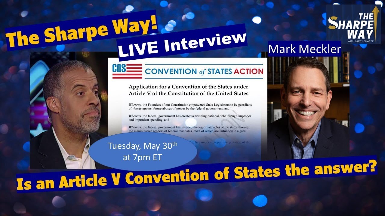 Is an Article V Convention of States the Answer for the US? Mark ...