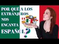 Por qué a los extranjeros NOS ENCANTA HABLAR ESPAÑOL? I Checa en México