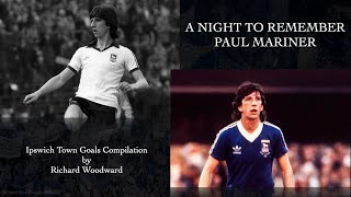 Paul Mariner - Ipswich Town Goals Compilation (A Night To Remember Tribute - 31/10/21) #ITFC
