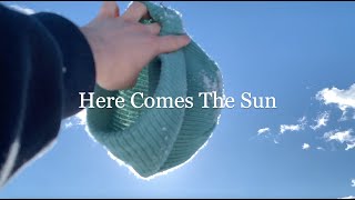 Here Comes The Sun | The Beatles Cover