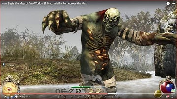 HOW BIG IS THE MAP in Two Worlds 2 (Map: Inisith)? Run Across the Map