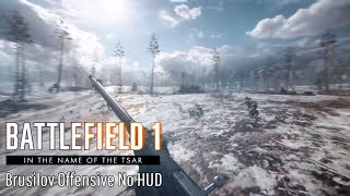 Battlefield 1 The Brusilov Offensive (No HUD)