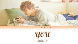 [ SUB INDO ] XIUMIN (EXO) - 'YOU (이유) [ COLOR CODED LYRICS HAN/ ROM / INA ]