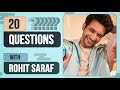 20 Questions With Rohit Saraf | Rapid Fire | SRK Or Salman | Prajakta Koli | Last Person He Texted