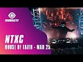 Ntxc for house of faith livestream hosted by edm maniac march 25 2021