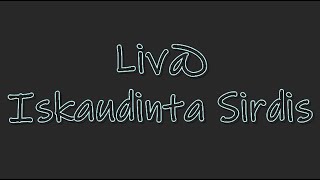 Liv@ - Iskaudinta Sirdis