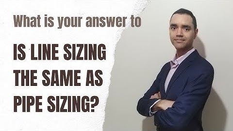 LINE SIZING OR PIPE SIZING? WHAT CHEMICAL PROCESS ENGINEERS DO IN PLANT DESIGN?