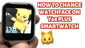 HOW TO CHANGE WATCHFACE ON Y68 PLUS SMARTWATCH | TUTORIAL | ENGLISH