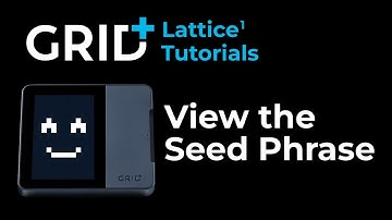 GridPlus Lattice1: How to View the Seed Phrase