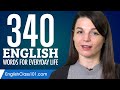 340 English Words for Everyday Life - Basic Vocabulary #17