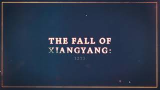 Age Of Empires IV - #35 - The Fall of Xiangyang ( +final video from campaign ) Campaign Gameplay PC