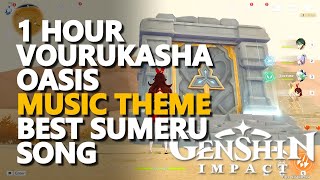1 hour Vourukasha Oasis Music Theme Best Sumeru Song Genshin Impact