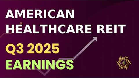 American Healthcare REIT, Inc  AHR Q3 2025 Earnings Call