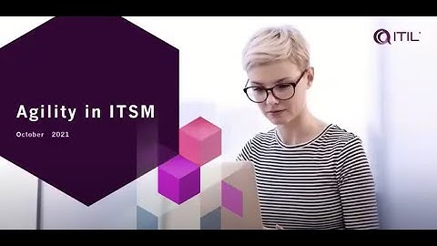 SM Forum - Agile SM – an ITIL perspective