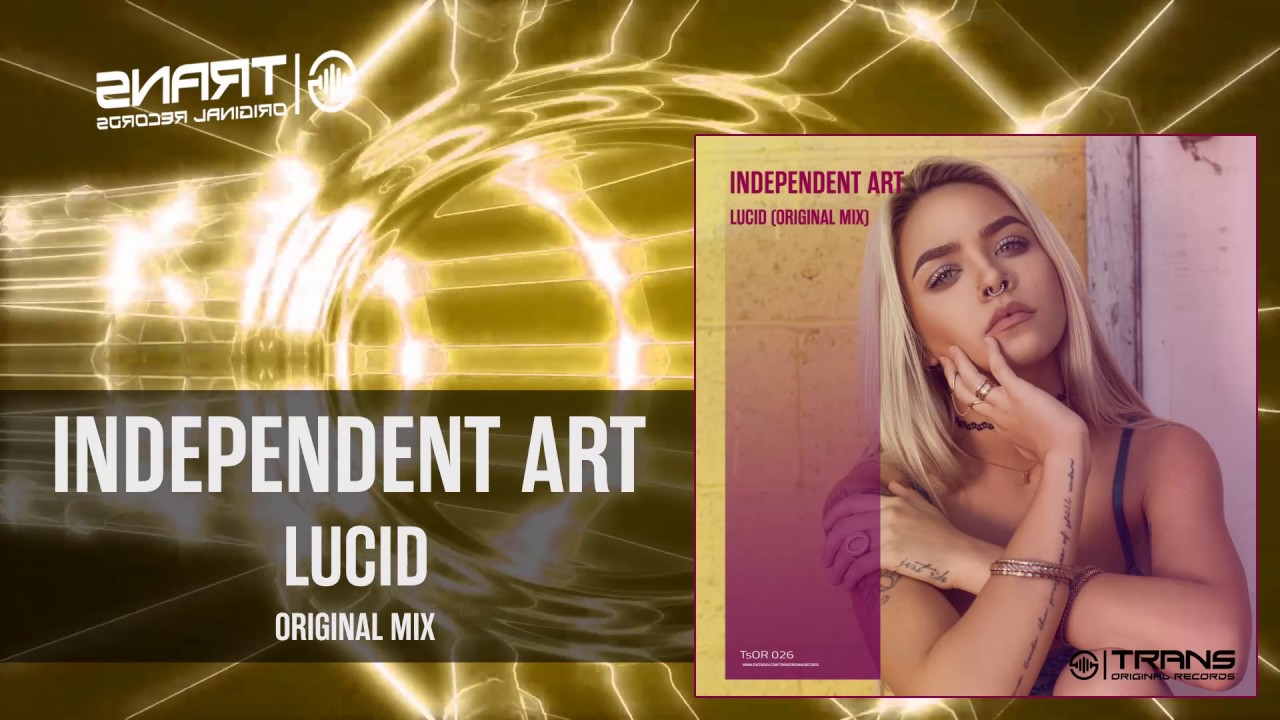Independent Art - Lucid ( Original Mix )[TsOR - 026 ]