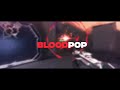 bloodpop | valorant edit