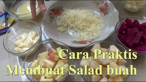 Video Belajar Memasak Untuk Tugas Anak Sekolah, Membuat Salad Buah.
