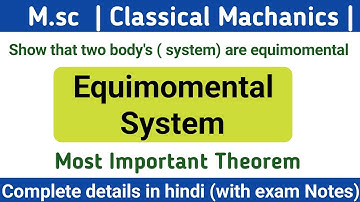 Equimomental system in classical Machanics | proof two systems are equimomental in msc