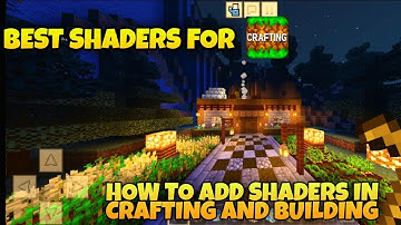 HOW TO ADD SHADERS IN CRAFTING AND BUILDING 😱 ||| How to install shaders in crafting and building 😉👍
