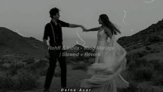 Rohff & Indila - Thug Mariage | slowed and reverb |