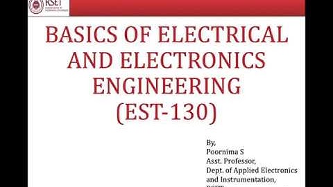 EST130 Basics of Electrical and Electronics Engineering - Module6-Part1