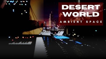 Desert World // Ambient Space | Behringer 2600 + Sequential PRO 3 + Pigments V + Moog Matriach