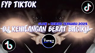 DJ KEHILANGAN BERAT BAGIKU X JEDAG JEDUG TERBARU 2023 INI YANG KALIAN CARI !!!!