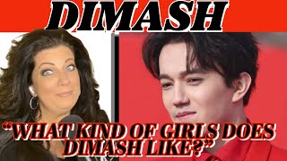 WHAT KIND OF GIRLS DOES DIMASH LIKE?!?  GET READY FOR THE ANSWERS! | REACTION VIDEO