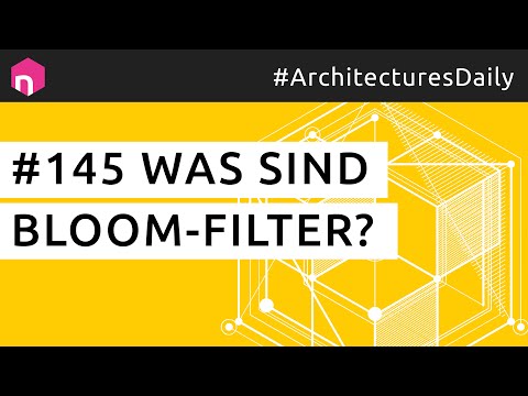 Was sind Bloom-Filter? // deutsch