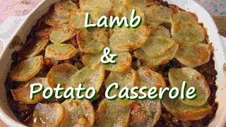 Easy Ground Lamb & Potato Casserole Recipe