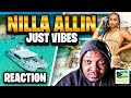 Nilla allin  just vibes official a mustsee reaction  shemaveli