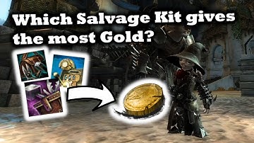 Which Salvage Kit gives the most Gold? - A Guild Wars 2 Guide