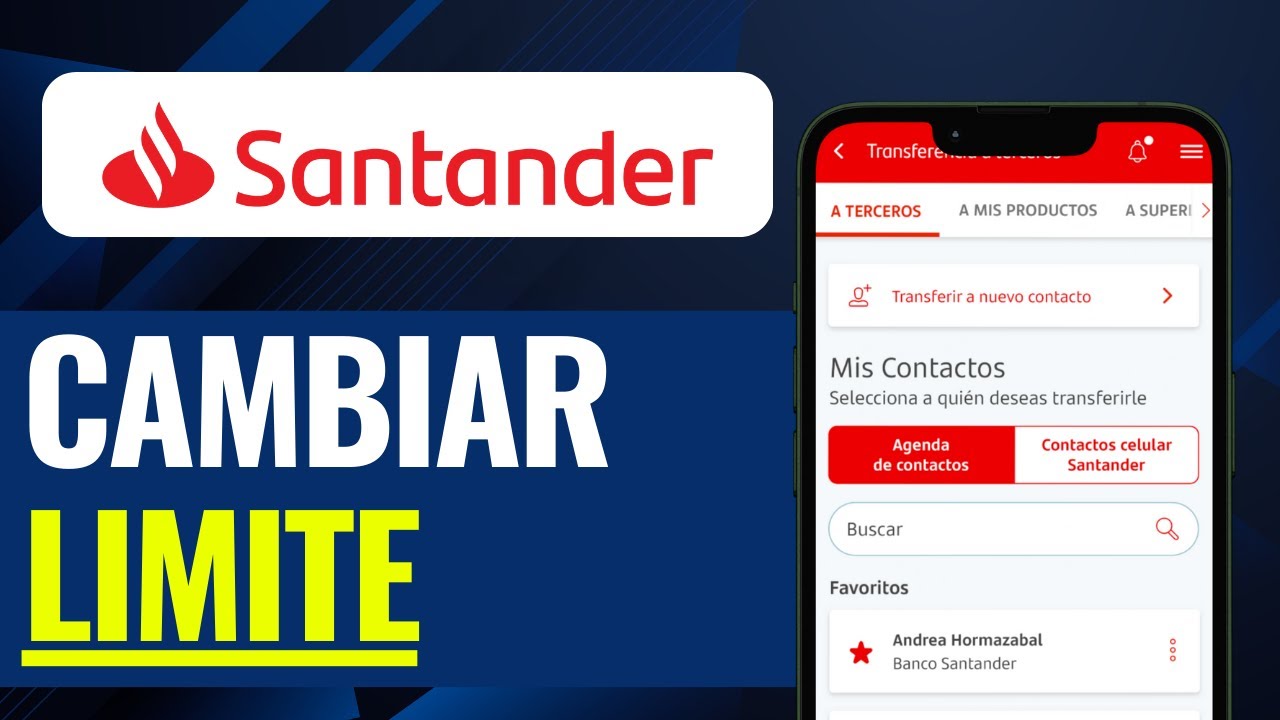 Como Cambiar El Limite de Transferencia en Santander