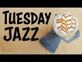 Tuesday JAZZ - Elegant Piano JAZZ For Study, Work, Relax
