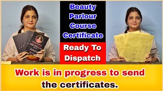 Online beauty parlour course | Ready To Dispatch / Work is in Progress to Send The Certificates.