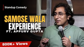 Samose Wala Experience | Stand-Up Comedy by Appurv Gupta Aka GuptaJi